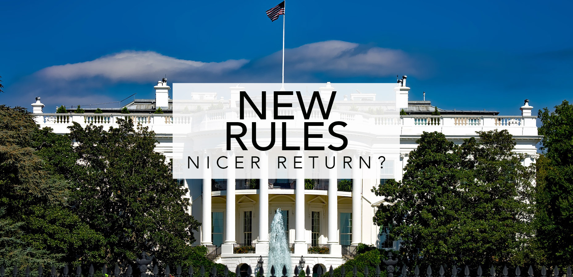New Rule, Nicer Returns?