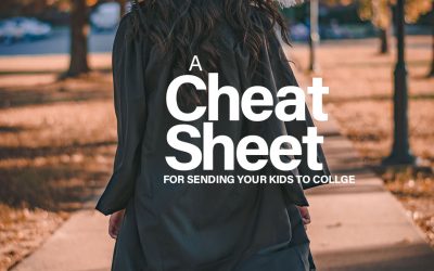 A Cheat Sheet for Sending Your Kids to College